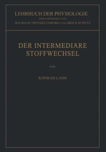Der Intermediäre Stoffwechsel (Lehrbuch der Physiologie) (German Edition)