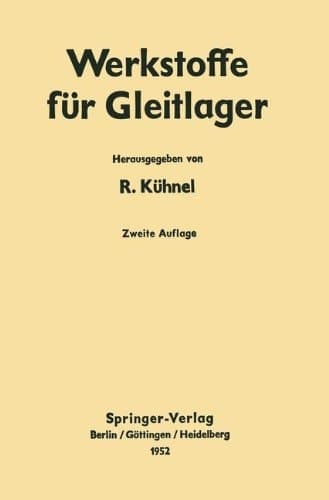 Werkstoffe für Gleitlager (German Edition)