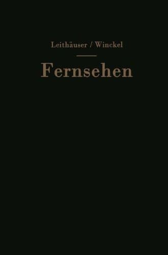 Fernsehen Vorträge über neuere Probleme der Fernsehtechnik