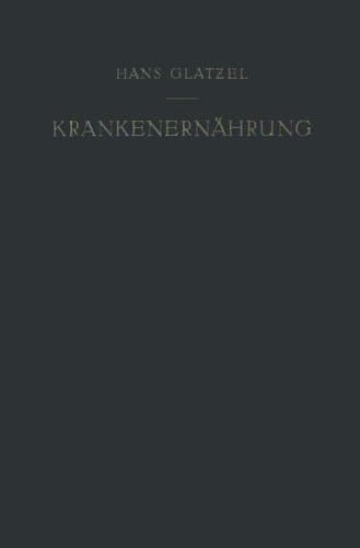 Krankenernährung Ein Diätetisches Lehrbuch