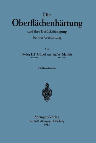 Die Oberflächenhärtung und ihre Berücksichtigung bei der Gestaltung