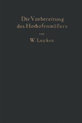 Die Vorbereitung des Hochofenmöllers einschließlich der des Hochofenkokses