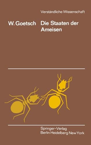 Die Staaten der Ameisen (Verständliche Wissenschaft) (German Edition)