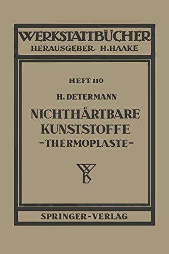 Nichthärtbare Kunststoffe (Thermoplaste)