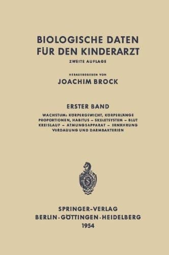 Biologische Daten für den Kinderarzt: Grundzüge einer Biologie des Kindesalters (German Edition)