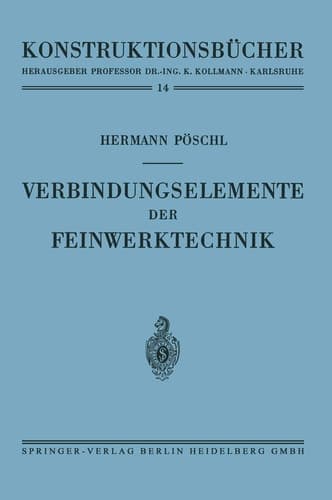 Verbindungselemente der Feinwerktechnik (Konstruktionsbücher, 14) (German Edition)