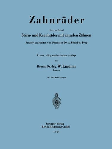 Zahnräder Erster Band Stirn- und Kegelräder mit geraden Zähnen