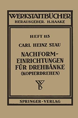 Nachformeinrichtungen für Drehbänke (Kopierdrehen)