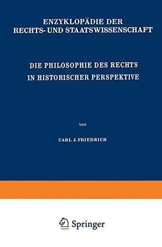 Die Philosophie des Rechts in Historischer Perspektive