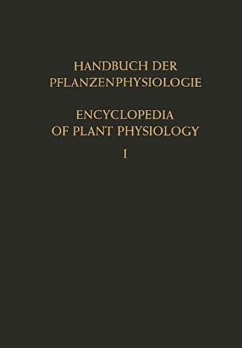 Genetische Grundlagen Physiologischer Vorgänge · Konstitution der Pflanzenzelle / Genetic Control of Physiological Processes · The Constitution of the Plant Cell