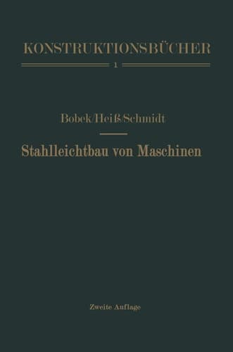 Stahlleichtbau von Maschinen (Konstruktionsbücher) (German Edition)