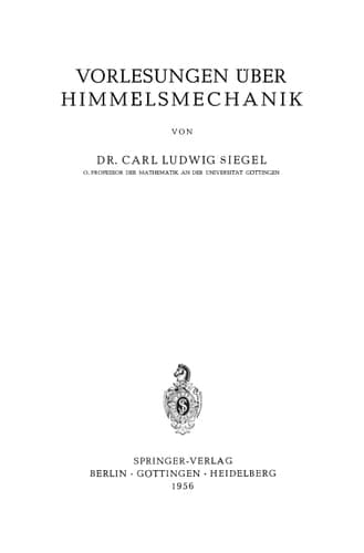 Vorlesungen uber Himmelsmechanik (Grundlehren der mathematischen Wissenschaften) (German Edition)