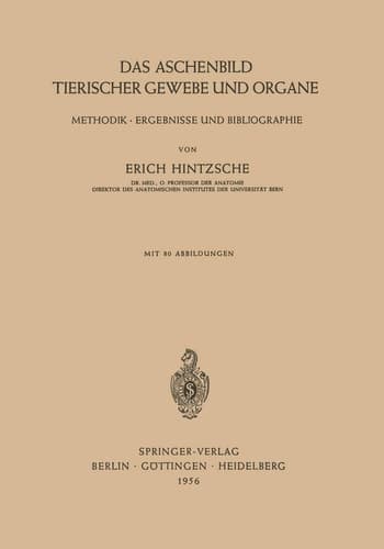 Das Aschenbild Tierischer Gewebe und Organe: Methodik · Ergebnisse und Bibliographie (German Edition)