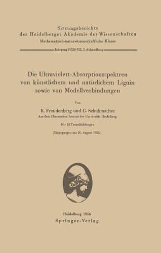 Die Ultraviolett-Absorptionsspektren von künstlichem und natürlichem Lignin sowie von Modellverbindungen