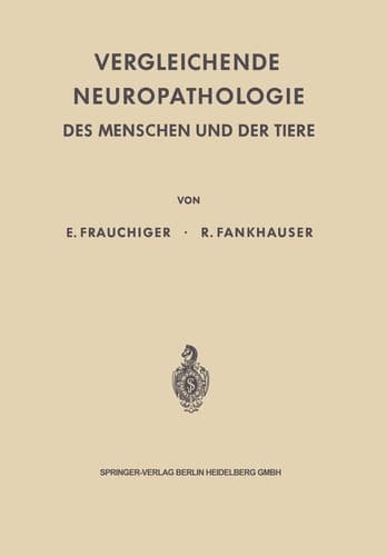 Vergleichende Neuropathologie des Menschen und der Tiere (German Edition)