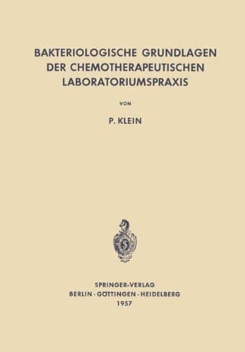 Bakteriologische Grundlagen der Chemotherapeutischen Laboratoriumspraxis (German Edition)