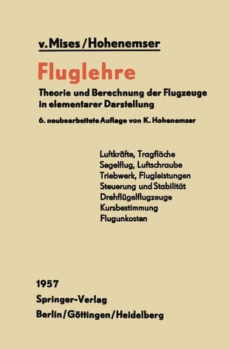 Fluglehre: Theorie und Berechnung der Flugzeuge in elementarer Darstellung (German Edition)