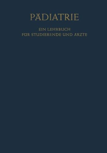 Pädiatrie: Ein Lehrbuch für Studierende und Ärzte (German Edition)