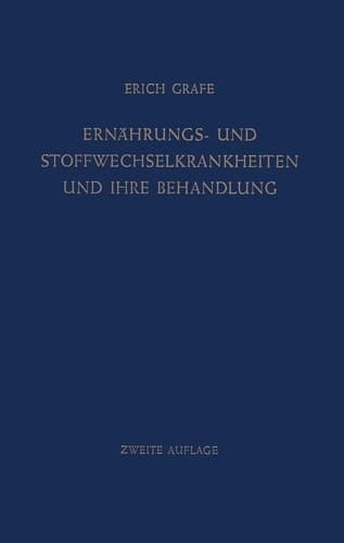 Ernährungs- und Stoffwechselkrankheiten und ihre Behandlung (German Edition)