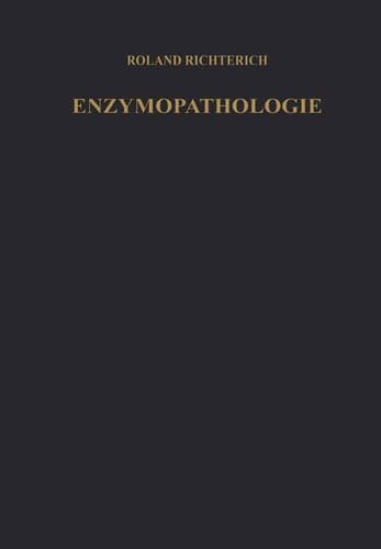 Enzymopathologie: Enzyme in Klinik und Forschung (German Edition)