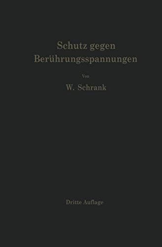 Schutz gegen Berührungsspannungen Schutzmaßnahmen gegen elektrische Unfälle durch Berührungsspannungen in Niederspannungsanlagen