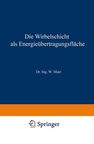Die Wirbelschicht als Energieübertragungsfläche (Verfahrenstechnik in Einzeldarstellungen, 5) (German Edition)