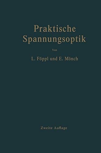 Praktische Spannungsoptik (German Edition)