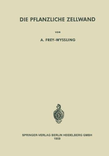 Die Pflanzliche Zellwand (German Edition)