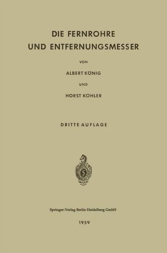 Die Fernrohre und Entfernungsmesser (German Edition)