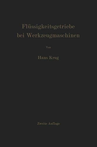 Flüssigkeitsgetriebe bei Werkzeugmaschinen (German Edition)