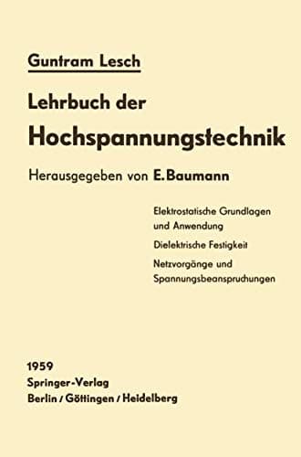 Lehrbuch der Hochspannungstechnik (German Edition)