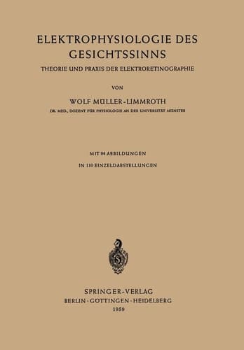 Elektrophysiologie des Gesichtssinns: Theorie und Praxis der Elektroretinographie (German Edition)