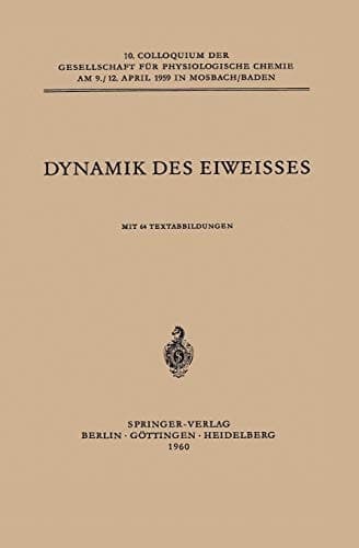 Dynamik des Eiweisses