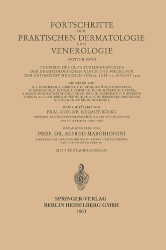 Vorträge des III. Fortbildungskurses der Dermatologischen Klinik und Poliklinik der Universität München vom 27. Juli – 1. August 1959