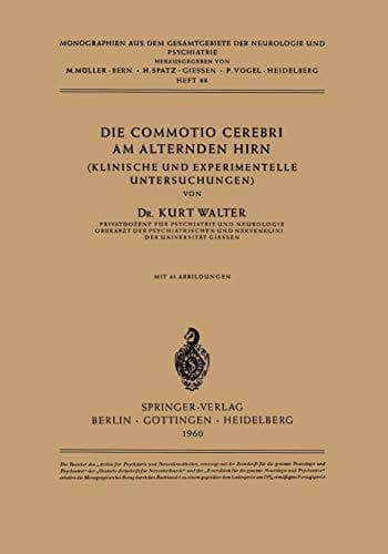 Die Commotio Cerebri am Alternden Hirn (Klinische und Experimentelle Untersuchungen)