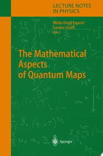 The Mathematical Aspects of Quantum Maps