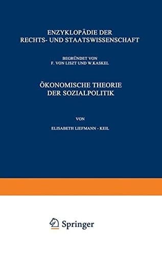 Ökonomische Theorie der Sozialpolitik (Enzyklopädie der Rechts- und Staatswissenschaft) (German Edition)