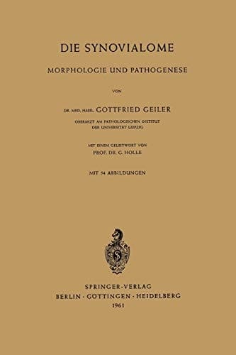 Die Synovialome Morphologie und Pathogenese