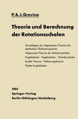 Theorie und Berechnung der Rotationsschalen (German Edition)