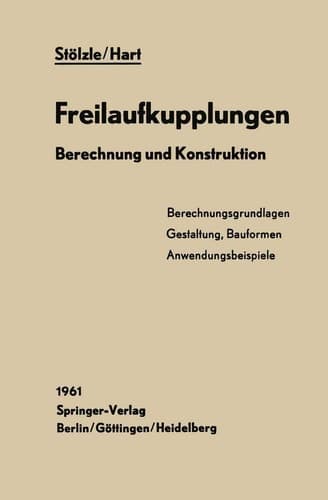 Freilaufkupplungen: Berechnung und Konstruktion (Konstruktionsbücher) (German Edition)