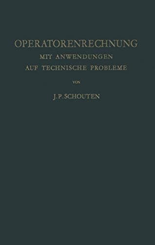 Operatorenrechnung: Mit Anwendungen auf Technische Probleme (German Edition)