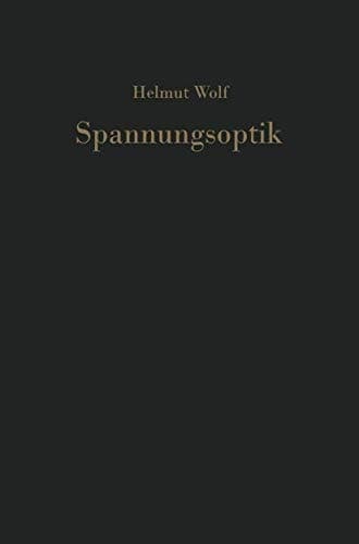 Spannungsoptik Grundlagen. Bd 1