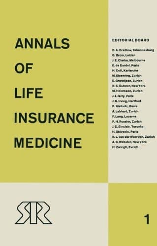 Annals of Life Insurance Medicine 1962 Volume 1
