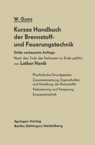 Kurzes Handbuch der Brennstoff- und Feuerungstechnik (German Edition)