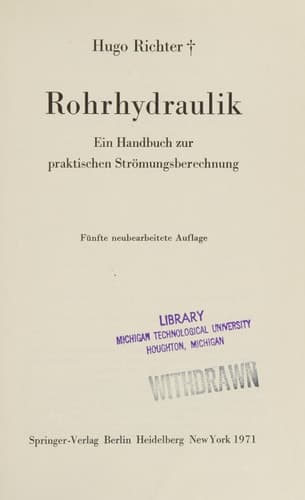 Rohrhydraulik. Ein Handbuch zur praktischen Strömu