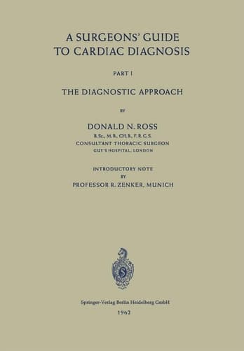 A Surgeons’ Guide to Cardiac Diagnosis Part 1: The Diagnostic Approach