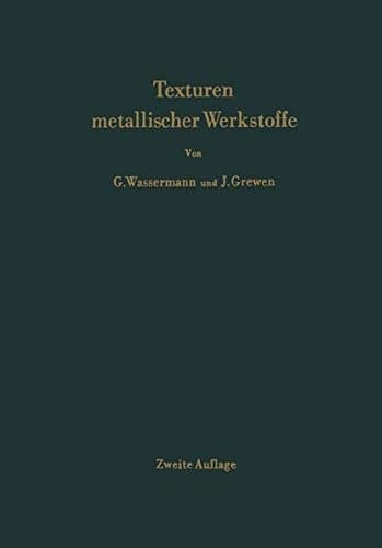 Texturen metallischer Werkstoffe (German Edition)