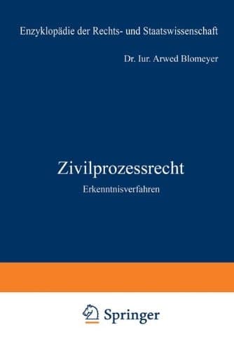 Zivilprozessrecht: Erkenntnisverfahren (Enzyklopädie der Rechts- und Staatswissenschaft) (German Edition)