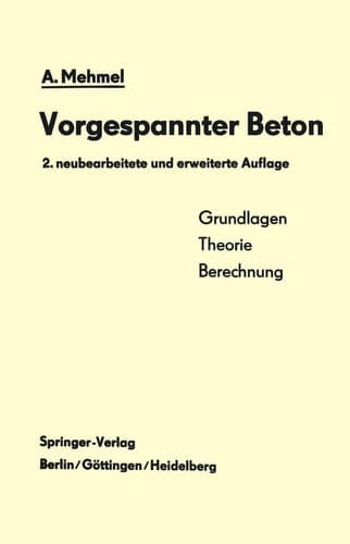 Vorgespannter Beton Grundlagen, Theorie, Berechnung
