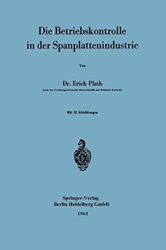 Die Betriebskontrolle in der Spanplattenindustrie